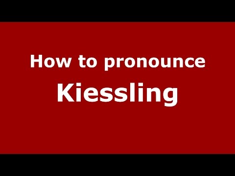 How to pronounce Kiessling (Spanish/Argentina) - PronounceNames.com
