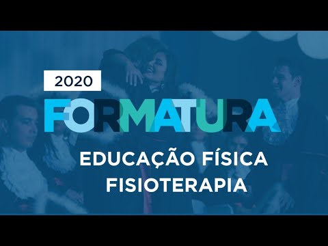 Formaturas 2020/2: Educação Física e Fisioterapia