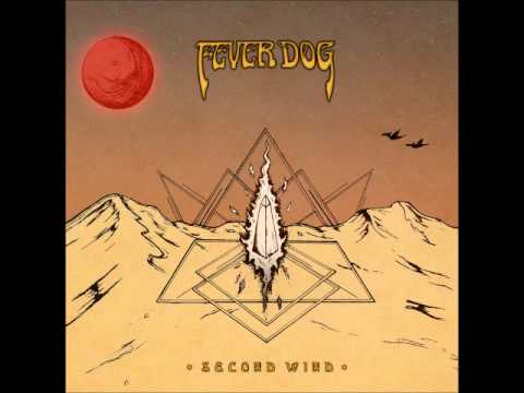 Fever Dog - Iroquois