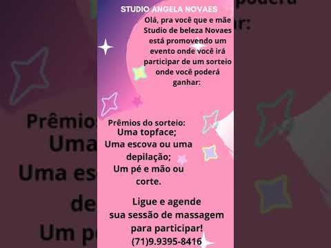 STÚDIO DE BELEZA ÂNGELA NOVAIS. MASSOTERAPIA & MACONTATO : 71 395-8416