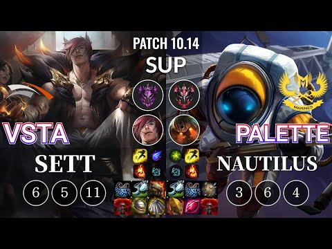 HLE Vsta Sett vs GAM Palette Nautilus Sup - KR Patch 10.14