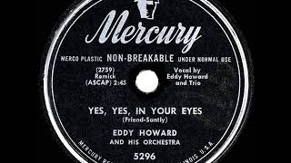 1949 HITS ARCHIVE: There’s Yes, Yes, In Your Eyes - Eddy Howard