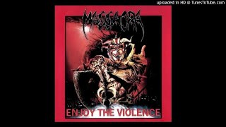 Massacra - Enjoy The Violence (Lyrics)