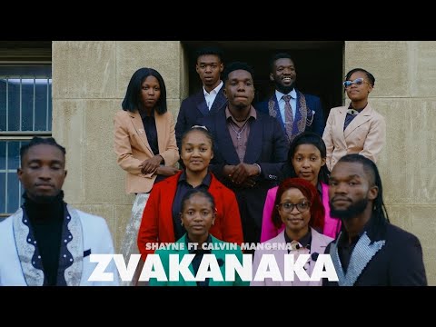 Shayne ft Calvin Mangena  - Zvakanaka [ Kana Denga Rati Yes]  (Official Video)