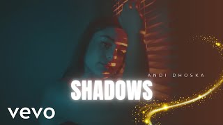 Andi Dhoska - Shadows