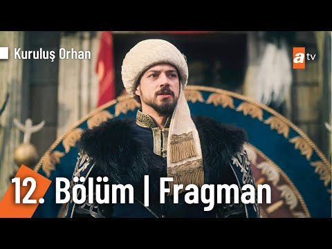 Kuruluş Orhan 12. Bölüm Fragman | "Sultan Orhan'ın buyruğundan çıkmayacağız!" @KurulusOrhanatv