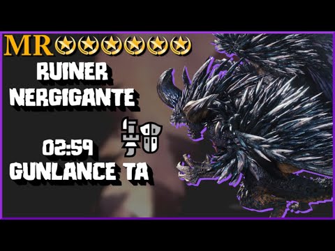 MHW Iceborne (PC) : MR6★ Tempered Ruiner Nergigante Solo (Gunlance) - 2:59 - TA Wiki Rules