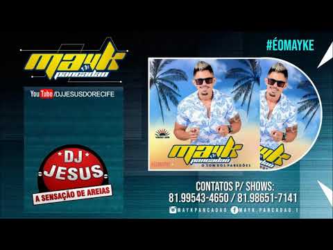 CD COMPLETO MAYK PANCADÃO - CD DOS PAREDÕES - LANÇAMENTO - DJ JESUS