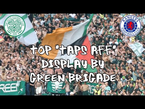 Top "Taps Aff" Display By Green Brigade - Celtic 4 - Rangers 0 - 03 September 2022