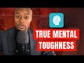 2624 What Mental Toughness Is Really About