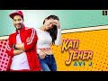 Kati Jeher | कत्ती जहर | Avi J Ft. Ravish Khanna |  OSM Records | Latest Hindi Song 2021