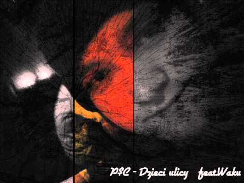 P$C - Dzieci ulicy (feat.Waku) /2004
