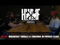 #25 - BREAKFAST CEREAL & CHEATING IN PHYSICS CLASS | HWMF Podcast