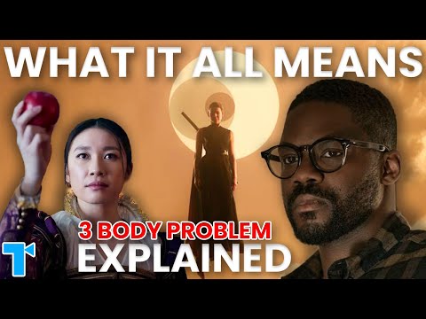 3 Body Problem, Explained: Deeper Symbolism & The Ending