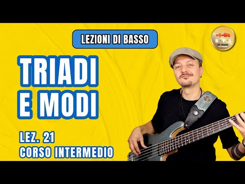 Lezioni di Basso #21 Corso Intermedio - Applicare le triadi sui modi