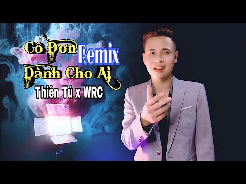 Thể hiện bởi Thiên Tú