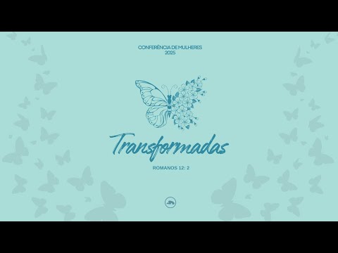 CONFERÊNCIA DE MULHERES | PRA. LUANA | 30.11.2025