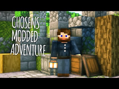 ChosenArchitect - Chosen's Modded Adventure EP1 So Many Mods To Play With