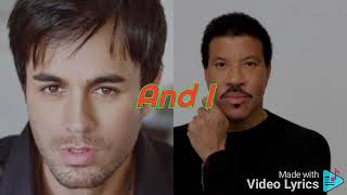 Rionel Richie and Enrique Iglesias, To love a woman (lyrics)