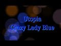 Utopia - Crazy Lady Blue (live)