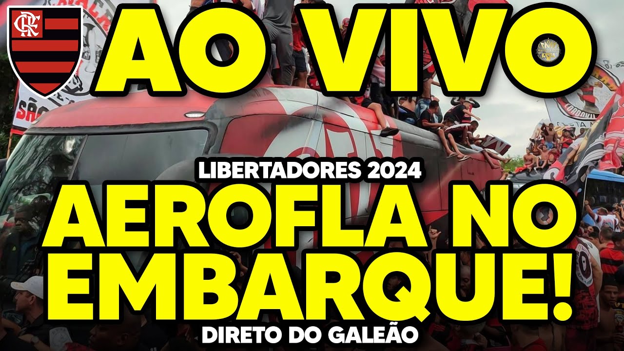 AO VIVO: LIBERTADORES 2024! AEROFLA | EMBARQUE DO FLAMENGO AO URUGUAI | DIRETO DO AEROPORTO (HD)