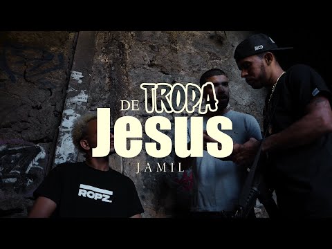 MC Jamil - Tropa de Jesus (Videoclipe Oficial)