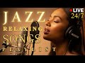 Smooth Jazz Chill Out Lounge With Female Vocals Soulful Romantic Jazz Songs LIVE 24 7