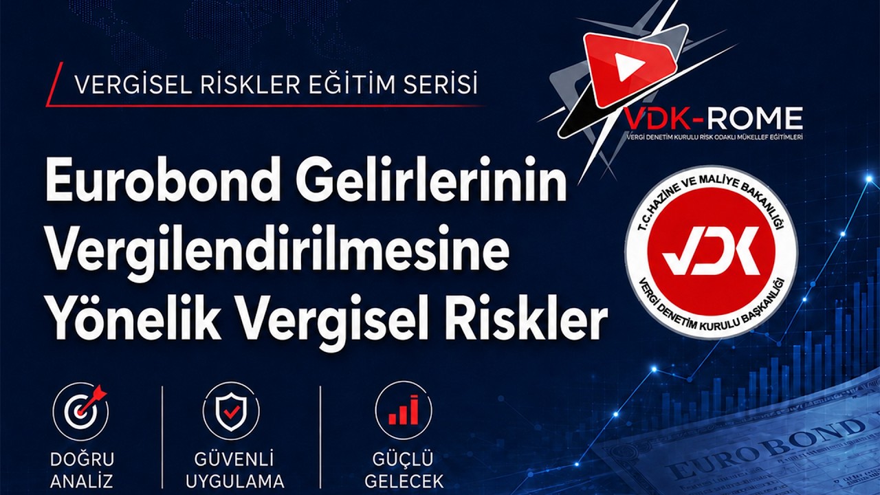 Eurobond Gelirlerinin Vergilendirilmesine Yönelik Vergisel Riskler