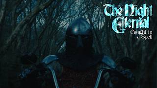 Caught In A Spell - The Night Eternal