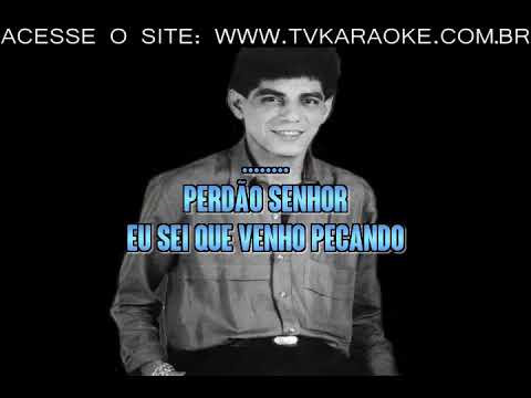 Perdão Senhor - Adelino Nascimento