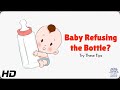 Baby Refusing The Bottle Here S What To Do