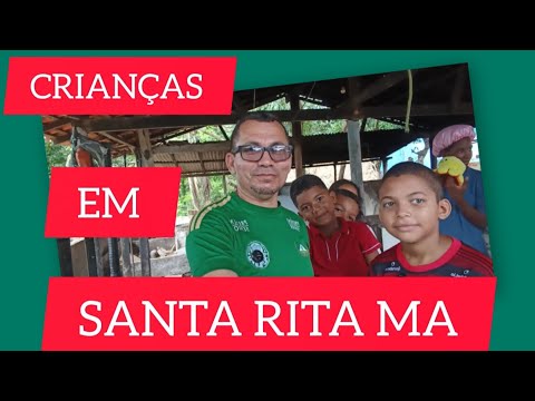 MUITAS CRIANÇAS EM SANTA RITA-MA 