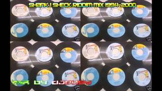Shank I Sheck Riddim mix 1994-98 2000[ KING JAMMYS ,JOHN JOHN RECORDS & WARD 21]  mix by djeasy