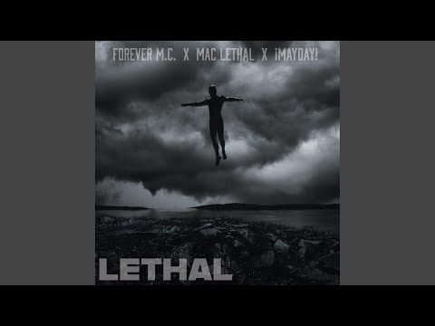 Lethal (feat. ¡Mayday!)