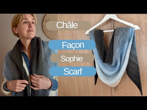 Knitting tutorial: my simple and stylish Sophie Scarf shawl