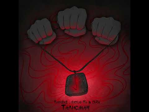 TARA202 , IBRV&Artur-Ta - Талисман