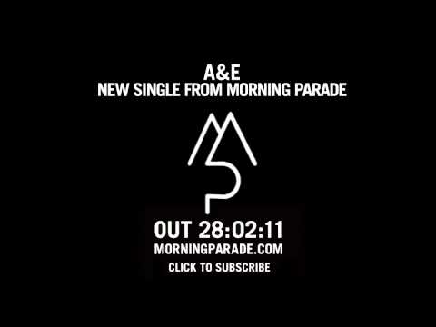 ♫ Morning Parade - A&E ♫