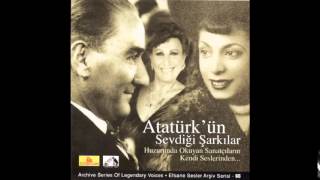 Atatürk'ün Sevdiği Şarkılar  - A Benim Mor Çiçegim - Müzeyyen Senar