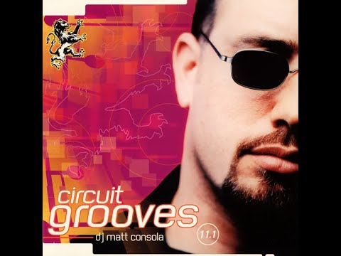 Circuit Grooves 11.1 - DJ Matt Consola