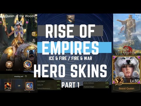 Hero Skins Part 1 - Rise of Empires Ice & Fire