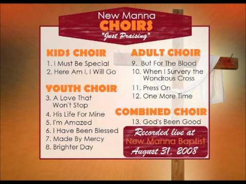 New Manna Choirs - Just Praising - Full Album