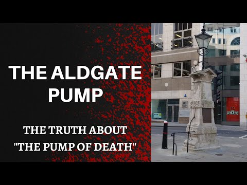 The Aldgate Pump - The Truth About "The Pump Of Death."