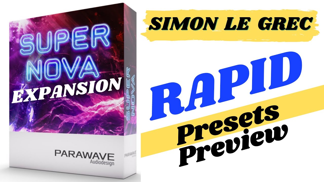 Rapid 1.7 | Expansion XT Supernova | Presets Preview