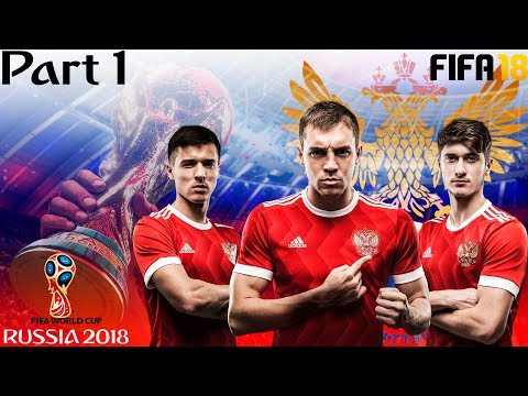 FIFA 18: Russia 2018 World Cup | RUSSIA PLAYTHROUGH PART 1 (Group Stage - Russia v Saudi Arabia)