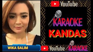 Download lagu KANDAS DUET KARAOKE - DANGDUT DUET TERBARU WIKA SALIM mp3