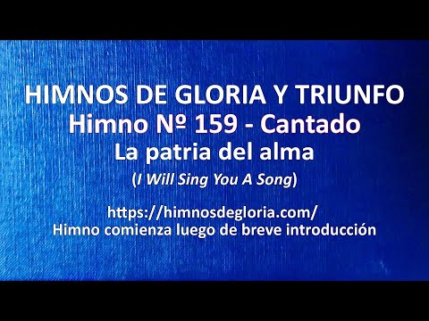 Himnos de Gloria Nº 159 - La patria del alma