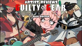 ARTIST'S BLAZING GUILTY GEAR STRIVE REVIEW (BASE ROSTER)