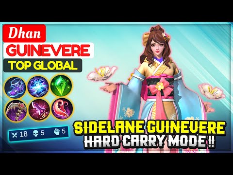 Sidelane Guinevere Hard Carry Mode [ Former Top 1 Global Guinevere ] Dhan - Mobile Legends