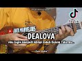 DEALOVA ONCE MEKEL Lirik Chord Cover Ukulele Senar 4 By Andi Marvelous