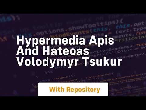 Hypermedia apis and hateoas volodymyr tsukur